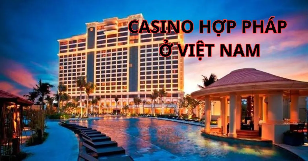 Casino hợp pháp ở Việt Nam - Thuế áp dụng cho doanh nghiệp casino tại Việt Nam